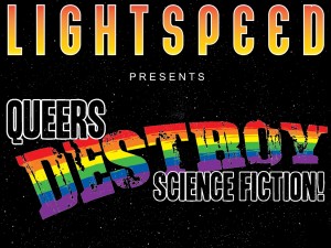 Queers Destroy Science Fiction!